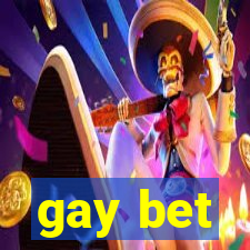 gay bet